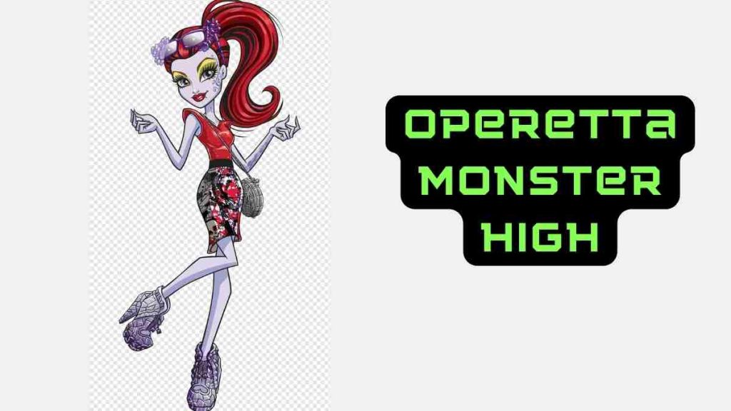 Operetta Monster High Character