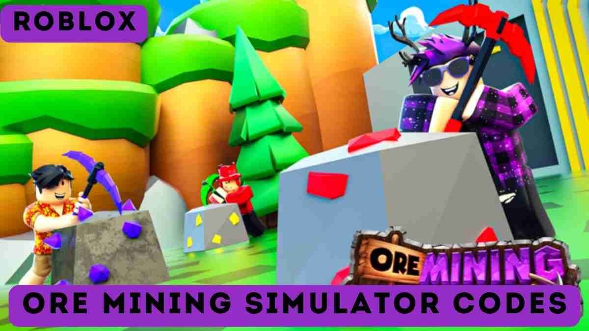 Ore Mining Simulator Codes