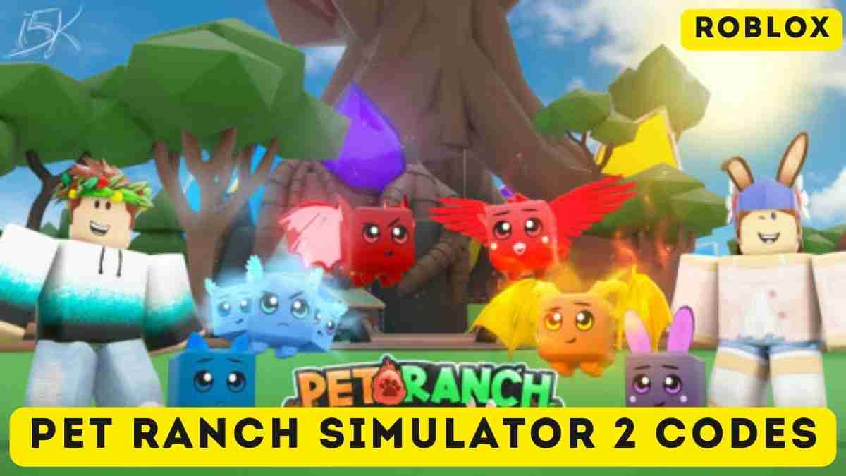 Pet Ranch Simulator 2 Codes Latest Codes August 2023 