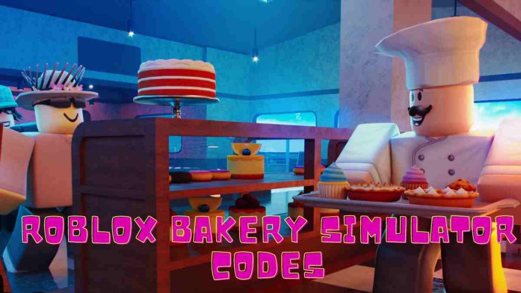 Roblox Bakery Simulator Codes