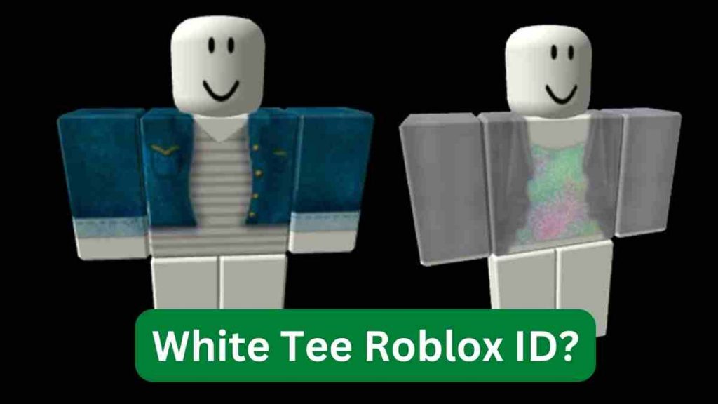 White Tee Roblox ID?