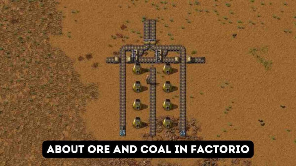 About Ore and Coal in Factorio