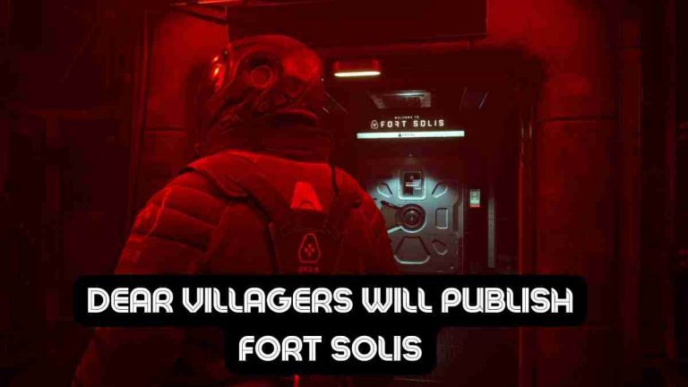 Dear Villagers will publish Fort Solis