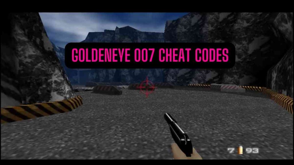 Goldeneye 007 Cheat Codes
