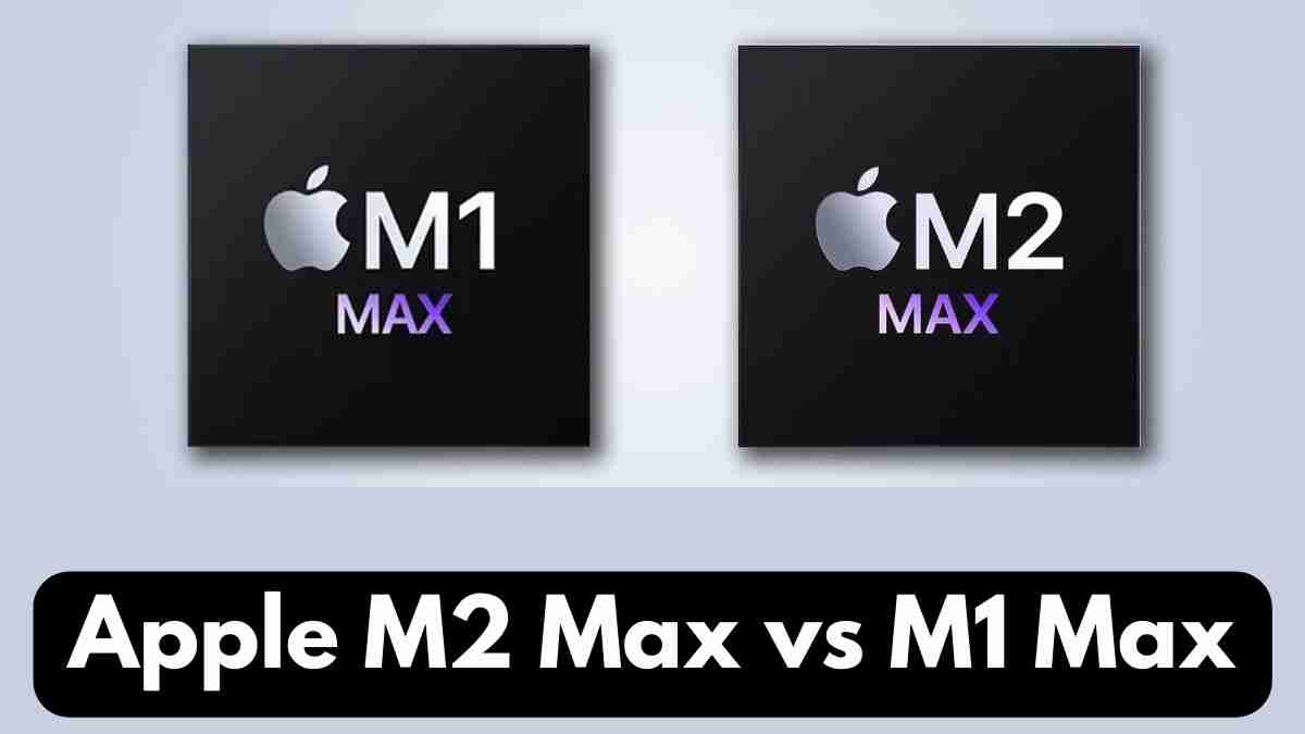 M2 Max vs M1 Max