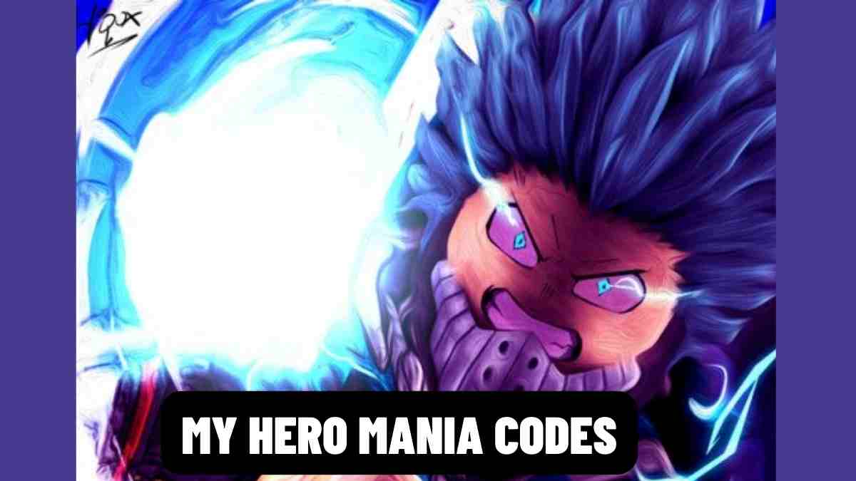 My hero Mania codes 2023 Updated - Tunnelgist