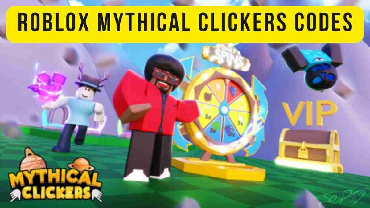 Mythical Clickers Codes