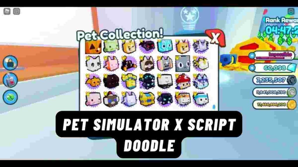 Pet Simulator X Script Doodle