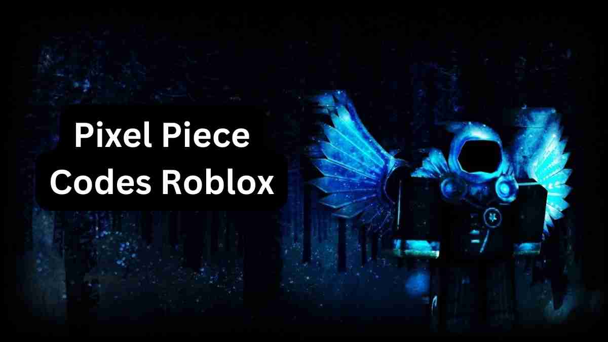 Pixel Piece Codes Roblox
