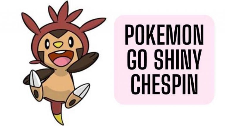 Pokemon GO get Shiny Chespin
