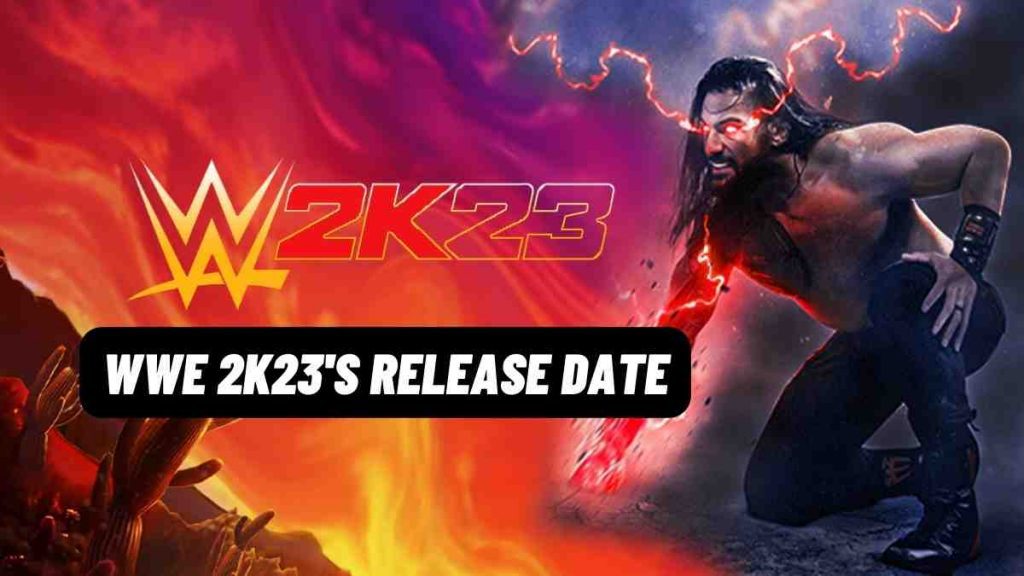 WWE 2K23's release date