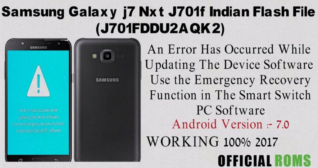 Samsung Galaxy j7 Nxt J701f Flash File Indian Tested 2024 1 Samsung Galaxy j7 Nxt J701f Indian Flash File Tested 2024