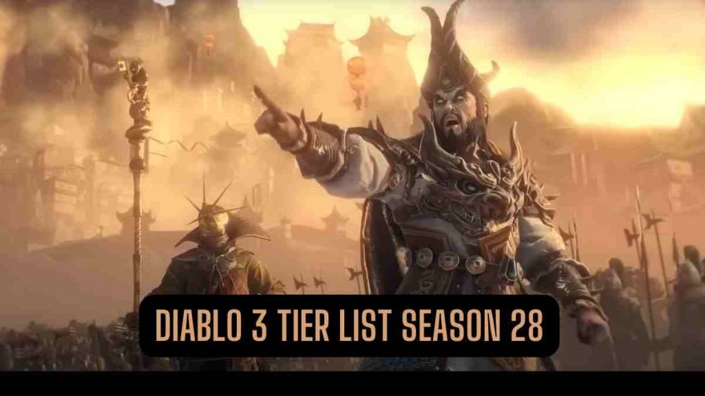 Diablo 3 Tier List Season 28