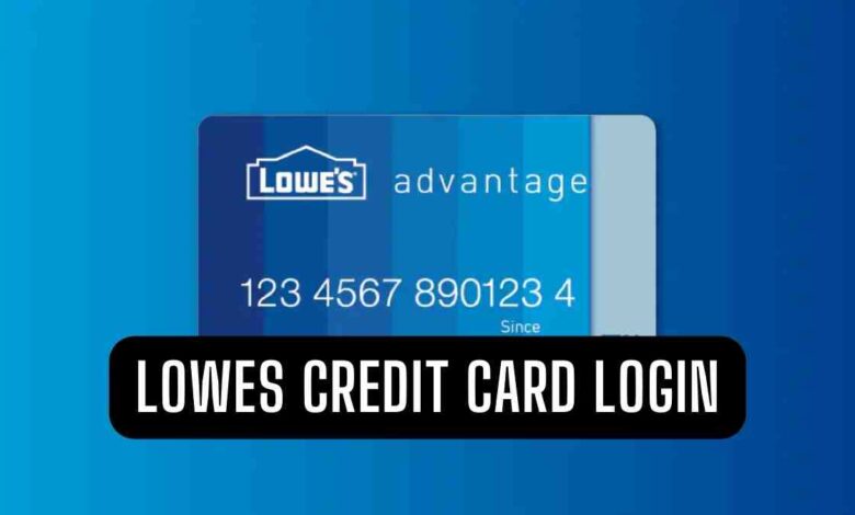 Lowes Credit Card Login: