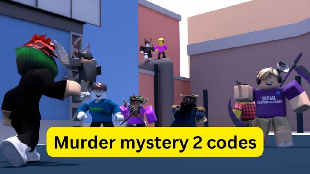 Murder mystery 2 codes