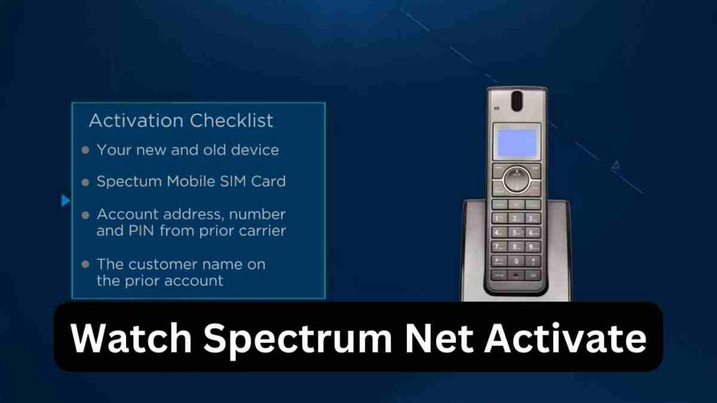 Watch Spectrum Net Activate