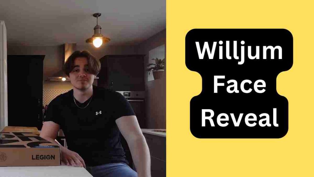 Willjum Face Reveal