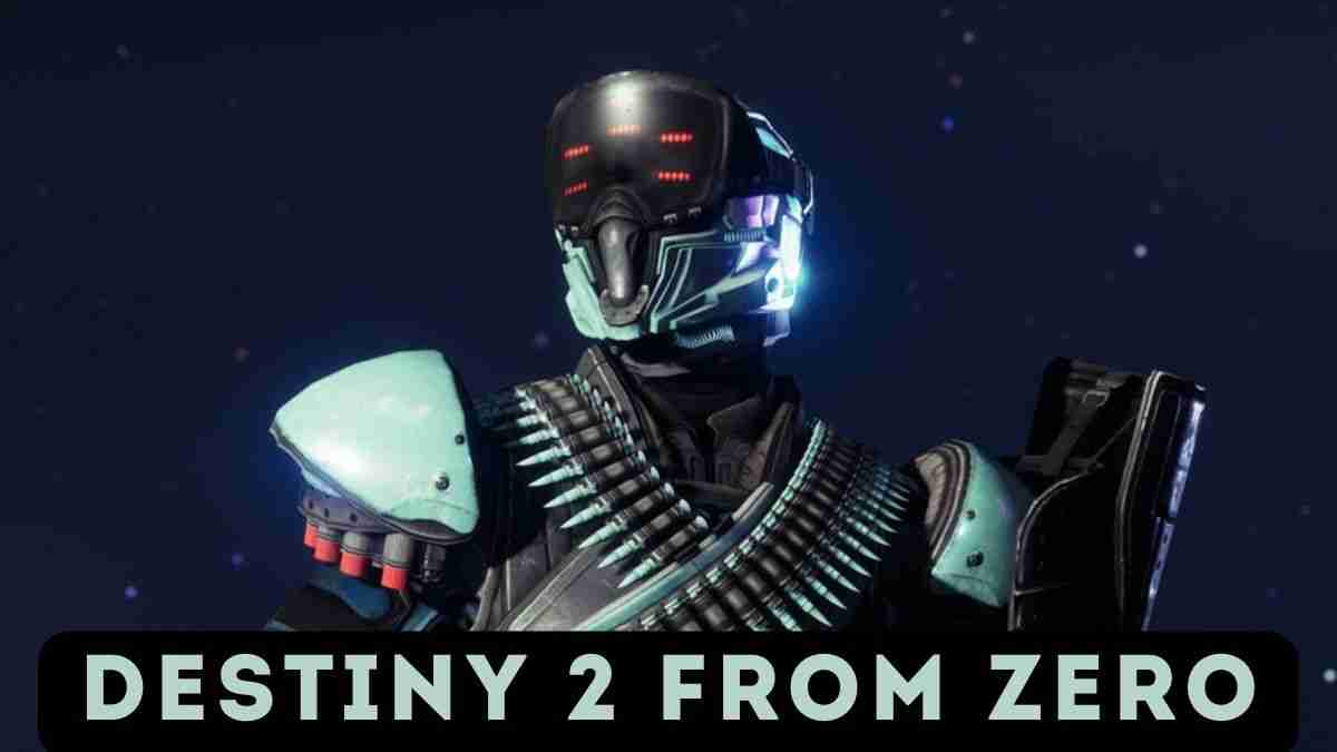 Destiny 2 From Zero