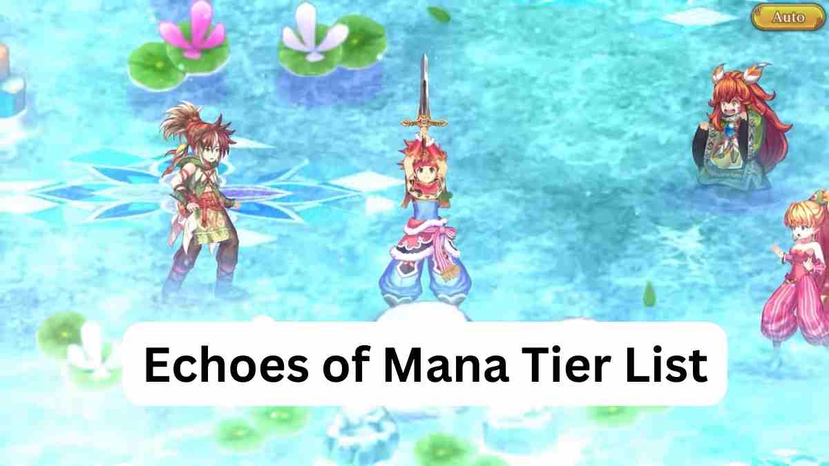 Echoes of Mana Tier List