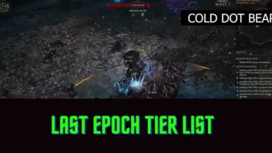 Last Epoch Tier List (August 2025): Best Characters List 5 Last Epoch Tier List