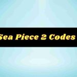 Sea Piece 2 Codes