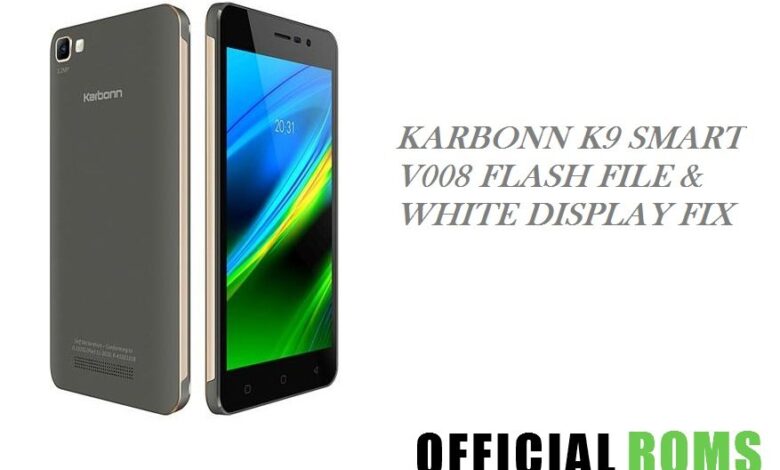 Karbonn K9 Smart V008 Flash File