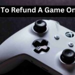 How To Refund A Game On Xbox