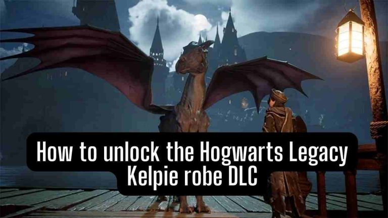 Kelpie Robe Hogwarts Legacy shows unavailable