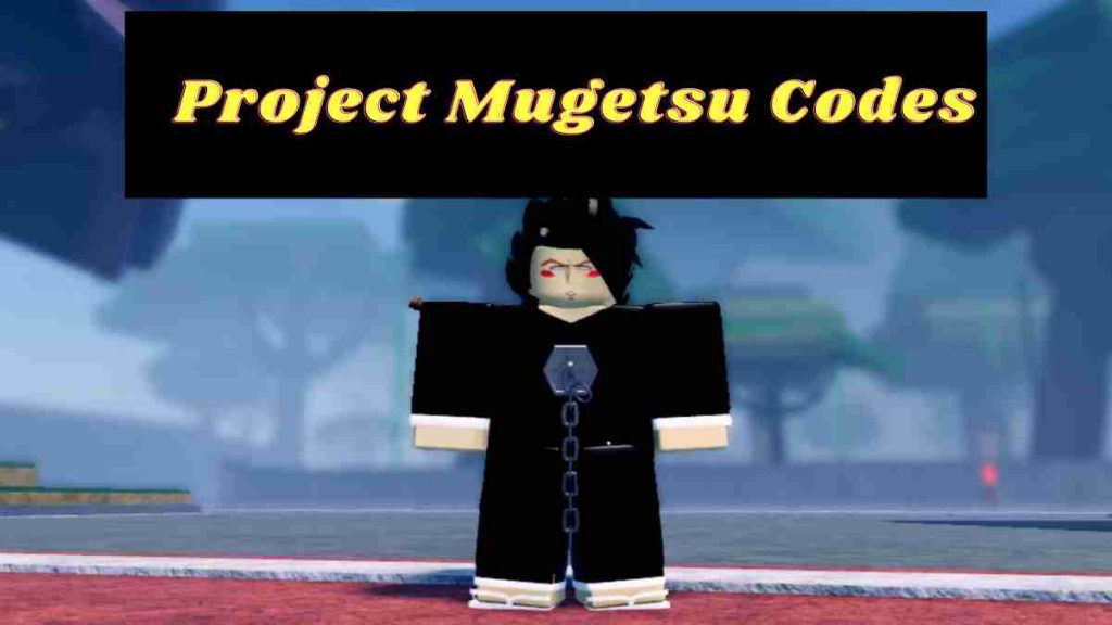 Project Mugetsu (PM Codes) (January 2024) New Release Codes