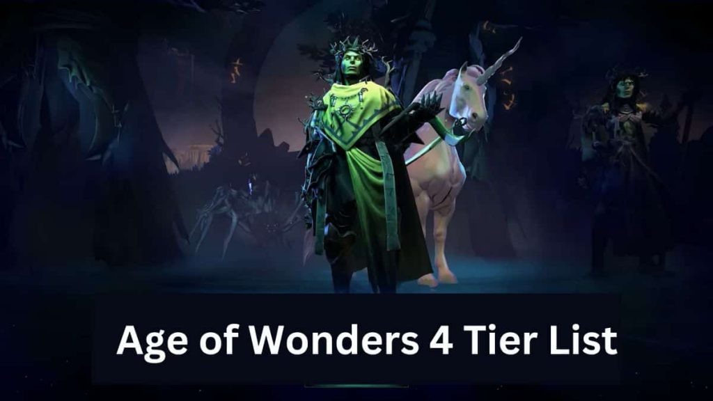 Age of Wonders 4 Tier List (February 2024): Get Best Units to Use