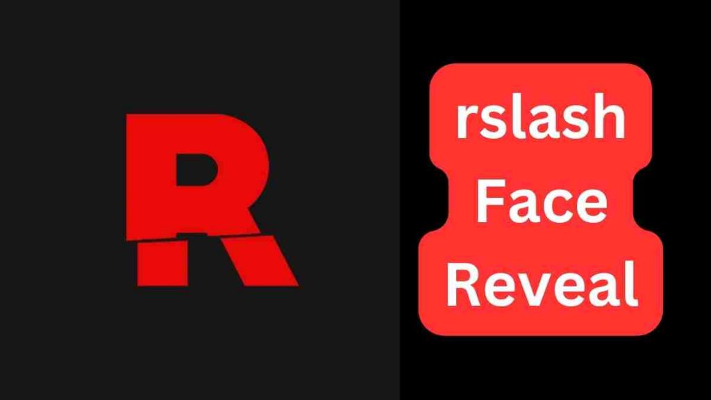 rslash Face Reveal
