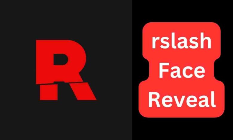 rslash Face Reveal