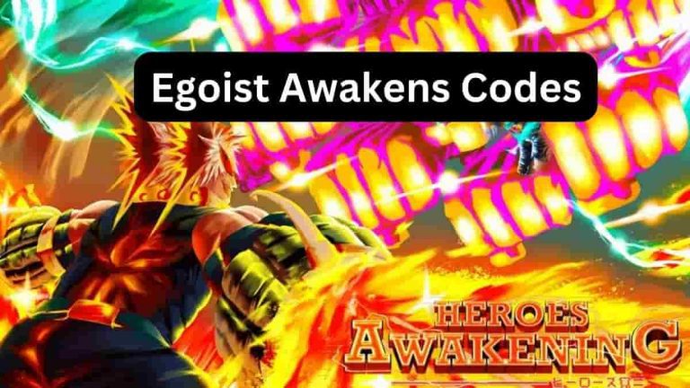 Egoist Awakens Codes