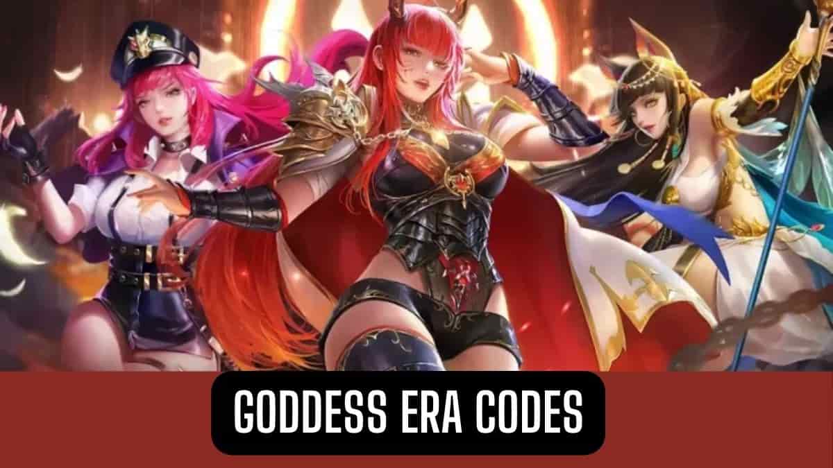 Goddess Era codes