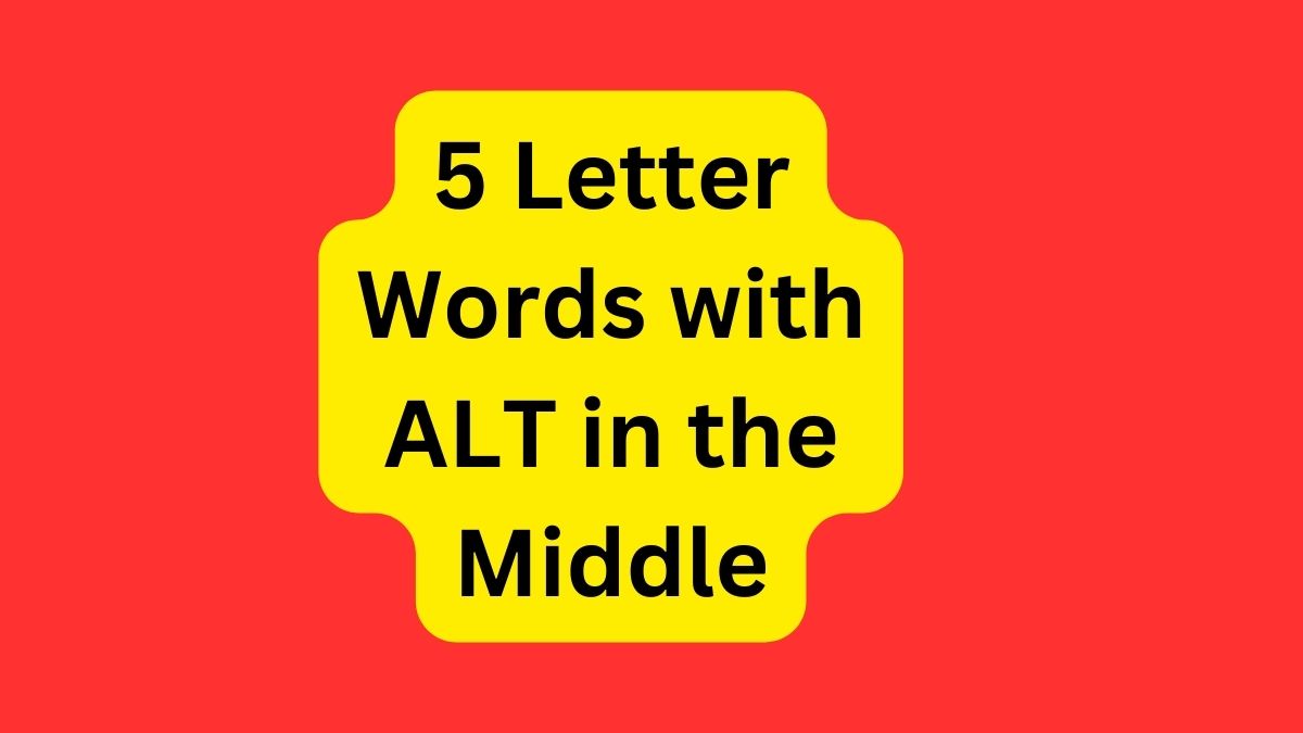 5 Letter Words With Alt In The Middle