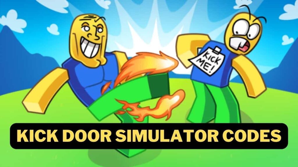 Kick Door Simulator codes (July 2025) 1 Kick Door Simulator codes