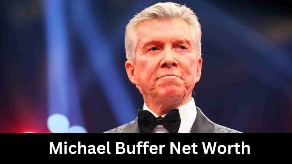 Michael Buffer Net Worth