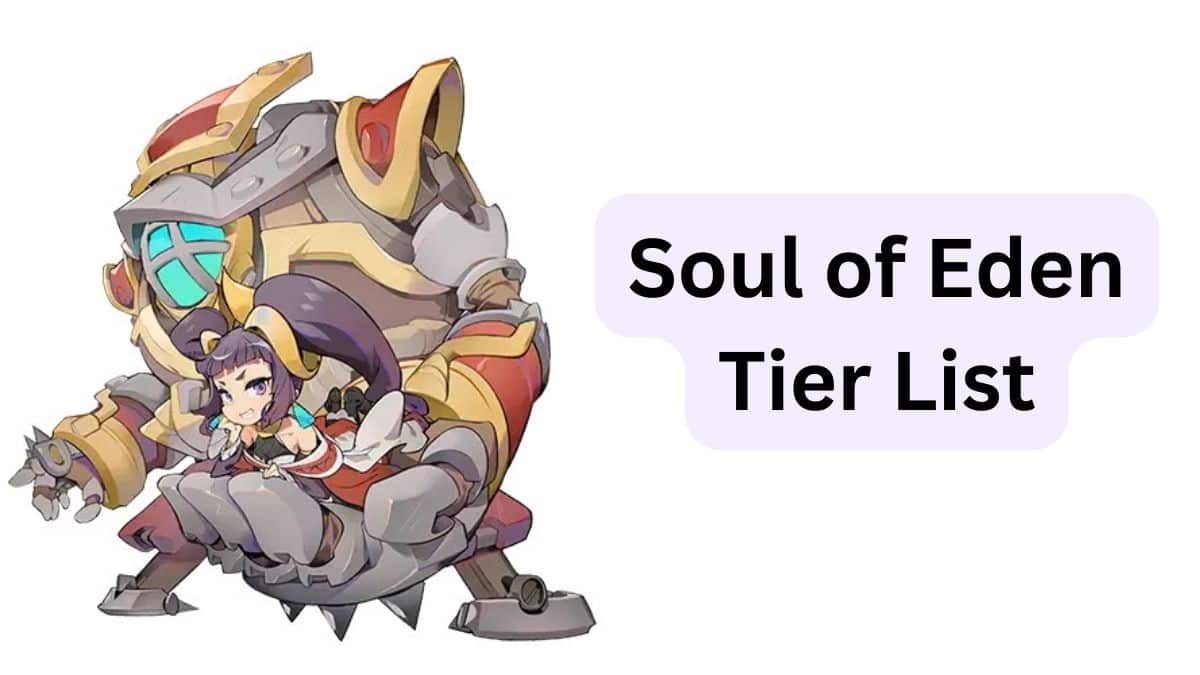 Soul of Eden Tier List
