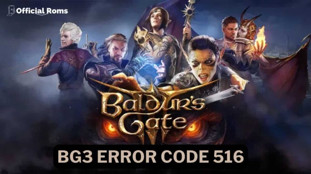 BG3 Error Code 516