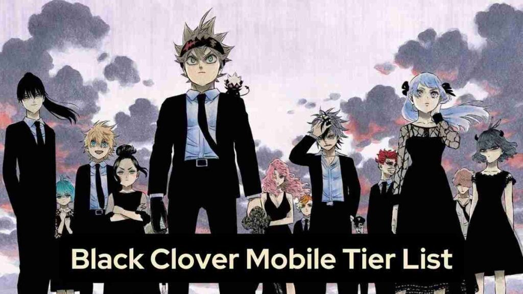 Black Clover Mobile Tier List