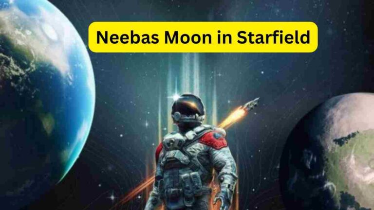 Where to Find Neebas Moon in Starfield