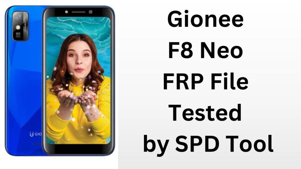 Gionee F8 Neo FRP File Tested by SPD Tool 2024 1 Gionee F8 Neo FRP File
