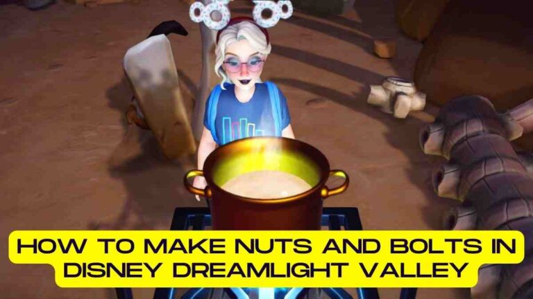How to Make Nuts and Bolts in Disney Dreamlight Valley?