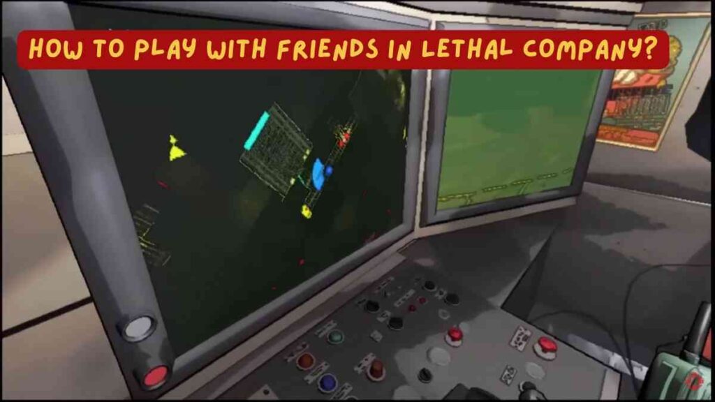 How to Play with Friends in Lethal Company?