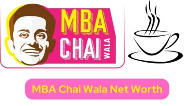 MBA Chai Wala Net Worth