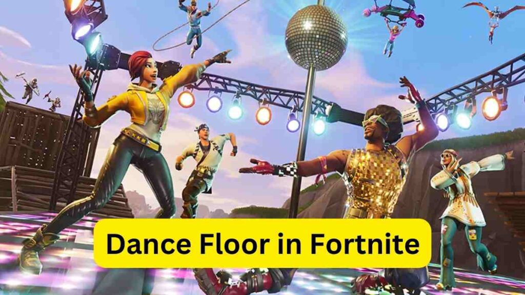 Where is the Dance Floor in Fortnite & How To Emote in Fortnite?