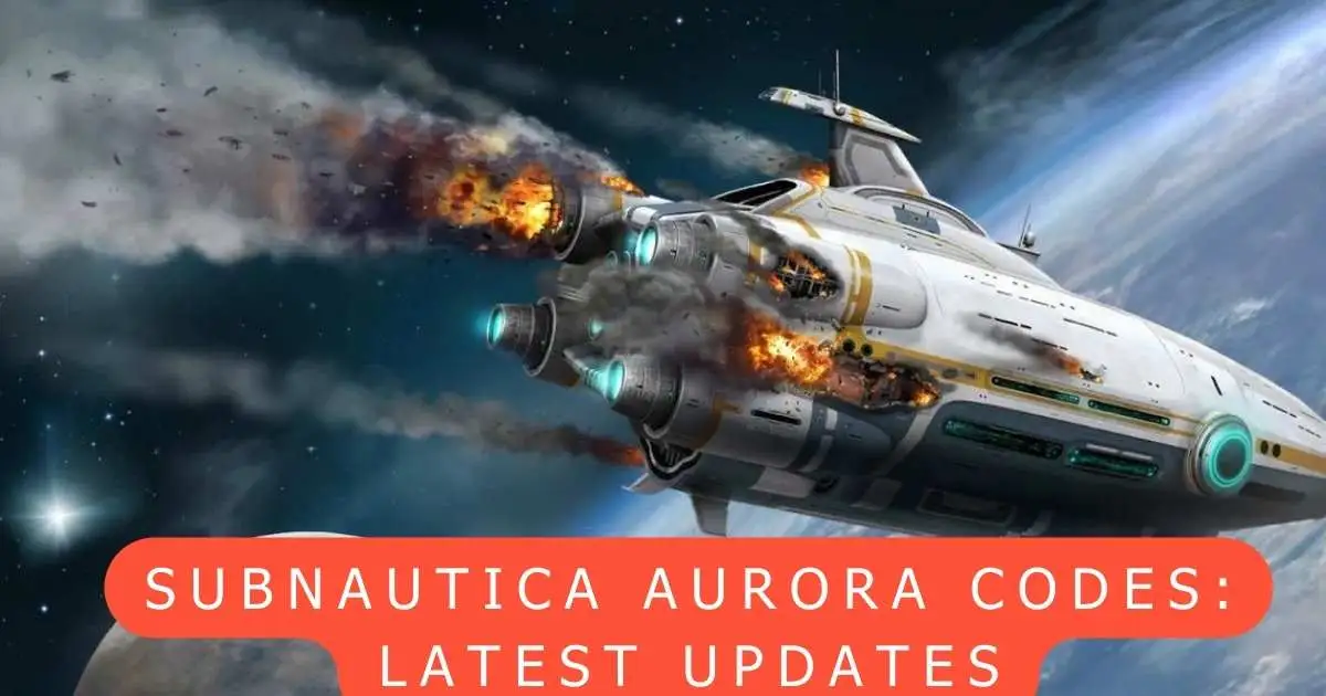 Subnautica aurora codes: Latest updates 1 Subnautica aurora codes