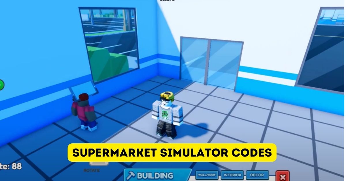 Supermarket Simulator Codes 