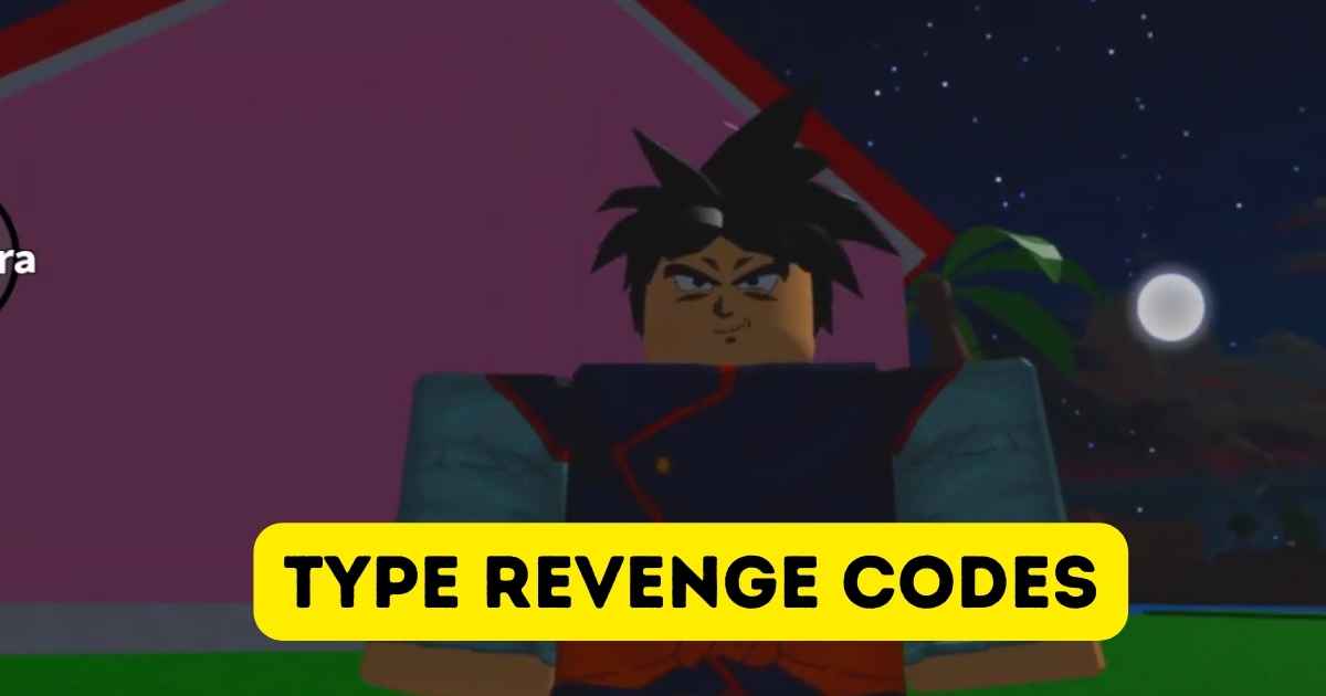 Type revenge codes Latest Update August 2025 1 Type revenge codes