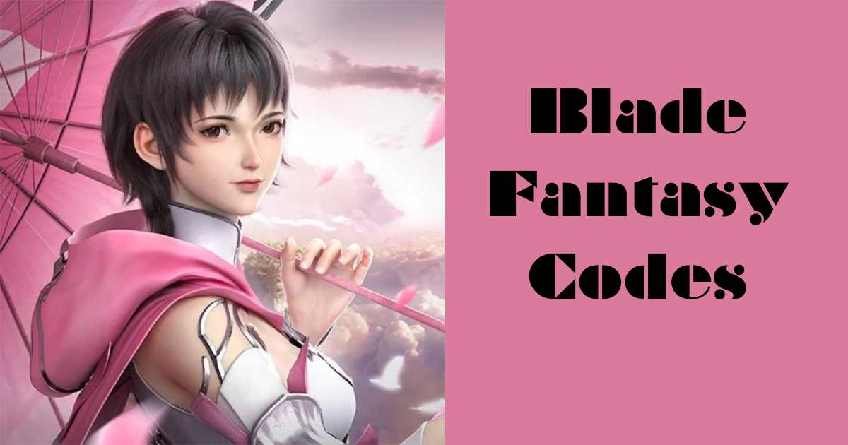 Blade Fantasy Codes: Latest Codes (July 2025) 2 Blade Fantasy